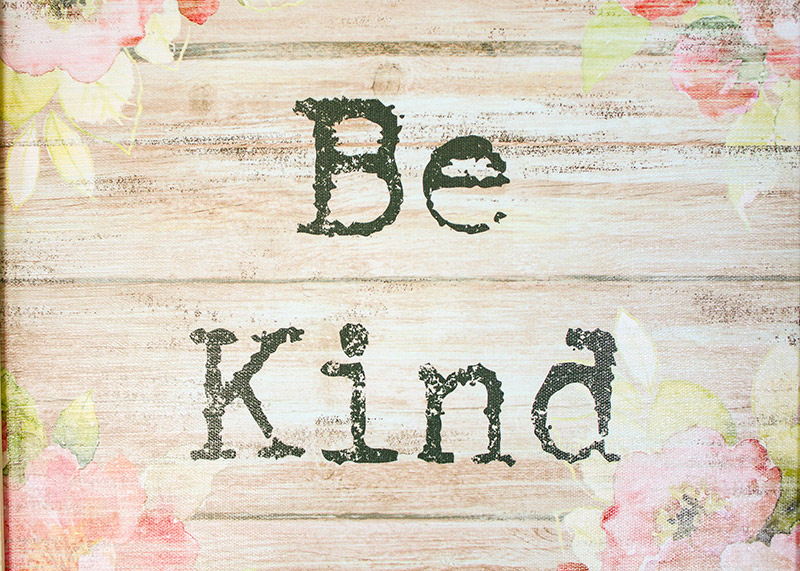 Be Kind